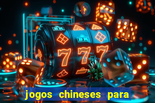 jogos chineses para ganhar dinheiro